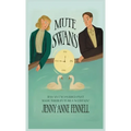Mute Swans: A hauntingly beautiful exploration of love, loss, and second chances - Hardcover