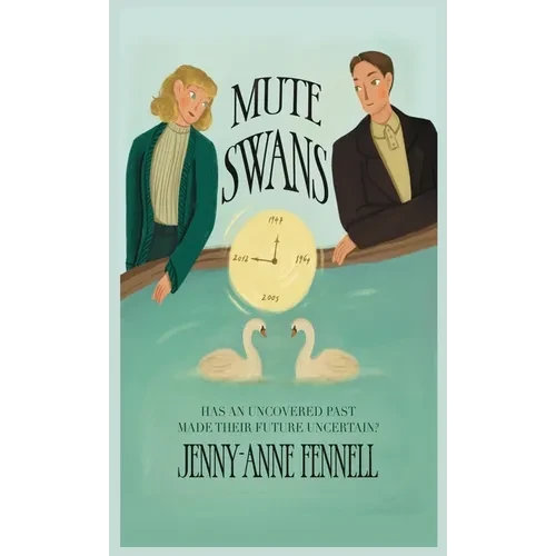 Mute Swans: A hauntingly beautiful exploration of love, loss, and second chances - Hardcover