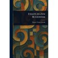 Essays in Zen Buddhism - Paperback
