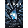 The Book of John: (Not The One In The Bible) - Paperback