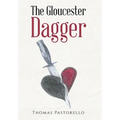 The Gloucester Dagger - Hardcover