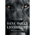 Dane Holly: Lionheart