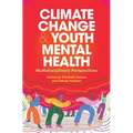 Climate Change and Youth Mental Health - Hardcover