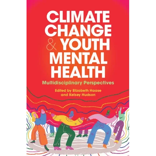 Climate Change and Youth Mental Health - Hardcover