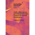 Public Preferences, Gender, and Foreign Support for Armed Movements - Hardcover