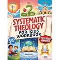 Systematic Theology for Kids Workbook: 52-Week Lesson Guide to Build an Unshakeable Faith Foundation in 10 Minutes a Day with Simple, Fun Lessons (Age - Hardcover