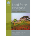Land and the Mortgage: History, Culture, Belonging - Paperback