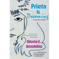 Prieta Is Dreaming: A cuentos-novela - Paperback