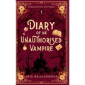 Diary of an Unauthorised Vampire - Hardcover