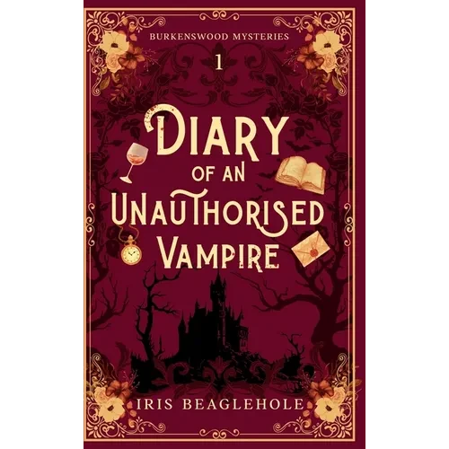 Diary of an Unauthorised Vampire - Hardcover