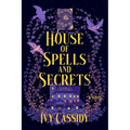 House of Spells and Secrets - Paperback