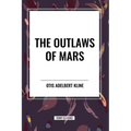 Outlaws of Mars - Paperback