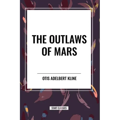 Outlaws of Mars - Paperback