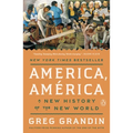 America, América: A New History of the New World - Paperback