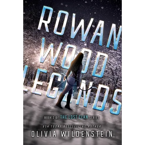 Rowan Wood Legends