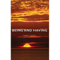 Being and Having - Hardcover