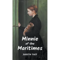 Minnie of the Maritimes - Hardcover