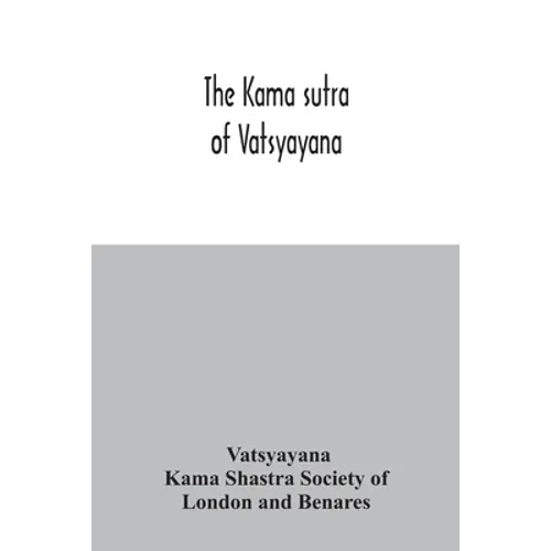 The Kama sutra of Vatsyayana - Paperback