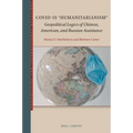 Covid-19 "Humanitarianism": Geopolitical Logics of Chinese, American, and Russian Assistance - Paperback