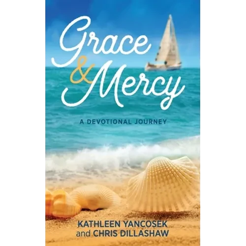 Grace & Mercy: A Devotional Journey - Hardcover