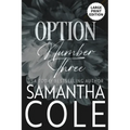 Option Number Three - Paperback