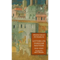 Letters on Familiar Matters (Rerum Familiarium Libri), Vol. 3, Books XVII-XXIV - Hardcover