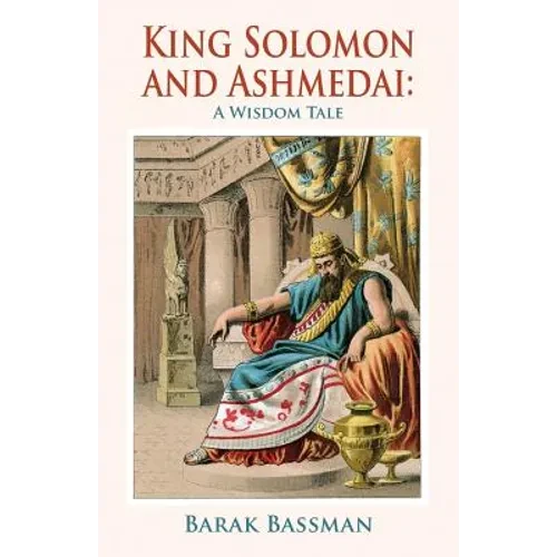King Solomon and Ashmedai: A Wisdom Tale - Paperback
