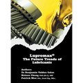 Lupromax(R) the Future of Lubricants - Hardcover