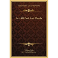 Acts Of Paul And Thecla - Hardcover