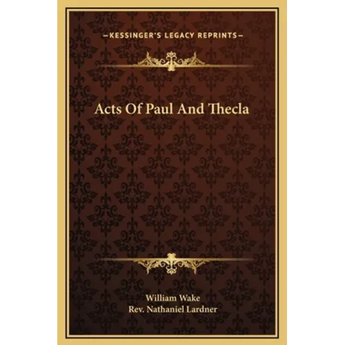 Acts Of Paul And Thecla - Hardcover