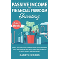 Passive Income and Financial Freedom Investing 2-in-1 Book: Even if you Don't Have Business Knowledge or Savings You'll Discover the Best Path, Tools - Hardcover