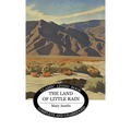 The Land of Little Rain - Hardcover