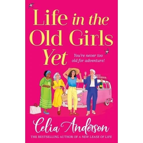 Life in the Old Girls Yet - Paperback