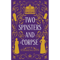 Two Spinsters and a Corpse - Paperback