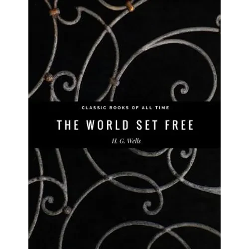 The World Set Free