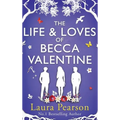 The Life and Loves of Becca Valentine - Hardcover