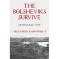 The Bolsheviks Survive: Petrograd 1919 - Paperback