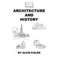 Architecture and History - Hardcover