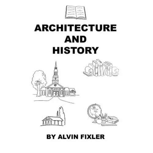 Architecture and History - Hardcover