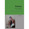 Sufism - The Living Tradition: Sufi Epistemology Encounters Modernity in the Tariqa of Shaykh 'Abd al-Qadir al-Sufi - Hardcover