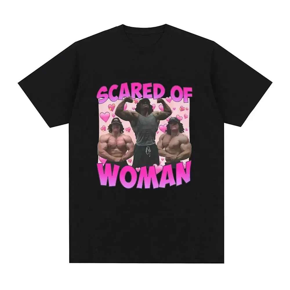 Sam Sulek Scared of Woman T Shirt Humor Gym Fitness Lovers Graphic T-shirts Men Women Casual Oversized Tee Shirt