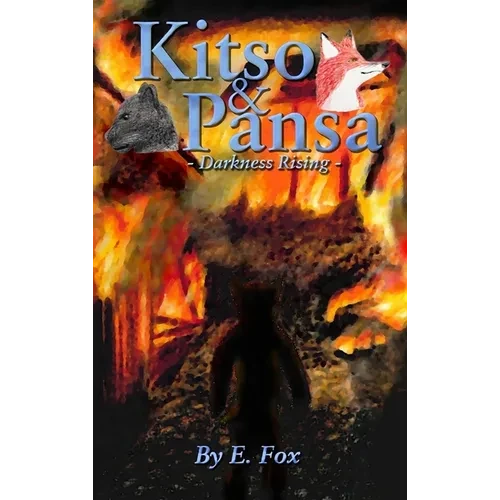 Kitso & Pansa: Darkness Rising - Hardcover