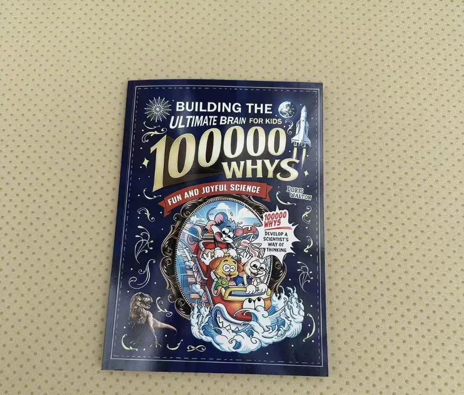 100000 Whys Kids Science Encyclopedia Book -Building The Ultimate Brain Fun Educational Reading Book for 6-12 Years Old Children