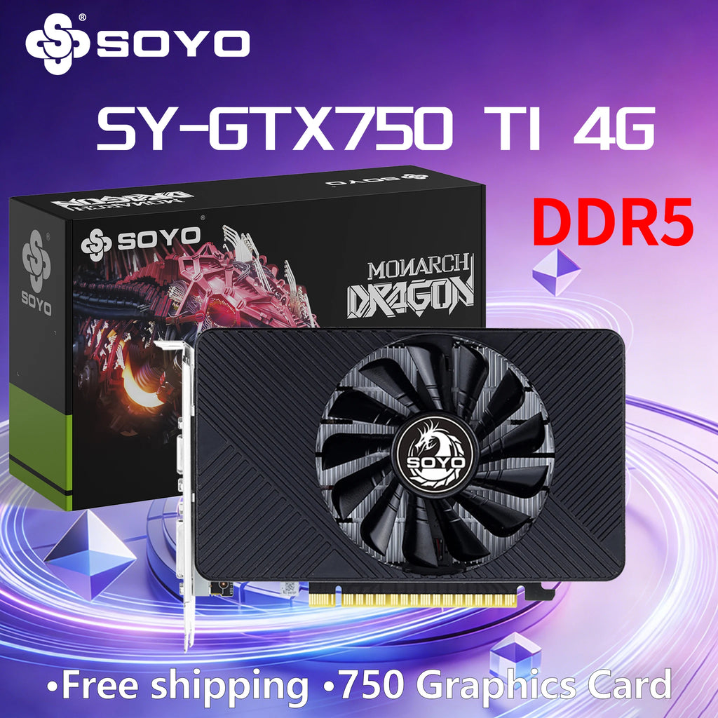 NVIDIA GPU GTX 750Ti 4G Graphics Card SOYO GDDR5 128Bit 28nm PCI-E3.0x16 Gaming Video Cards Desktop Computer HDMI+VGA+DVI office