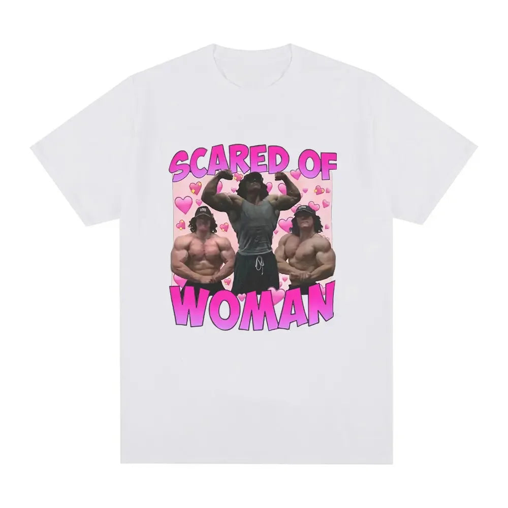 Sam Sulek Scared of Woman T Shirt Humor Gym Fitness Lovers Graphic T-shirts Men Women Casual Oversized Tee Shirt