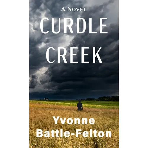 Curdle Creek - Library Binding