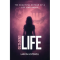 Unexpected Life - Paperback
