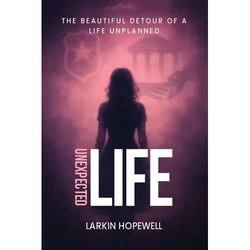 Unexpected Life - Paperback