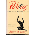 Politics and the Human Body: Assault on Dignity