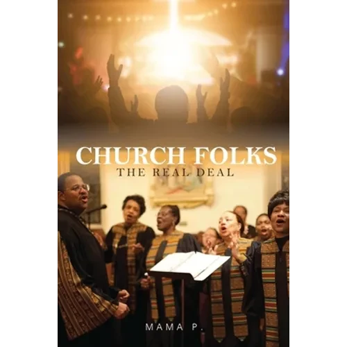Church Folks: The Real Deal - Paperback